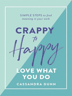 cover image of Crappy to Happy